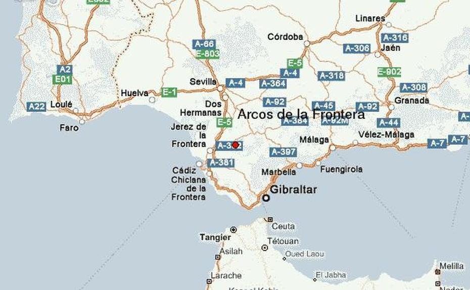 Arcos De La Frontera Location Guide, Arcos De La Frontera, Spain, Los Arcos Spain, Pueblos Blancos Spain