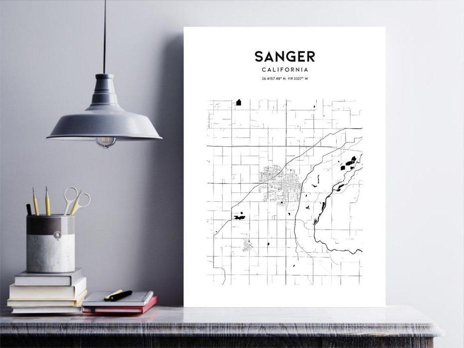 Sanger Map Poster Sanger Map Print Wall Art Ca City Map | Etsy, Sanger, United States, City Of Sanger, Sanger California