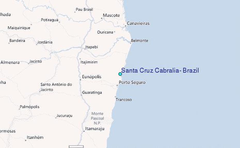 Santa Cruz Cabralia, Brazil Tide Station Location Guide, Santa Cruz, Brazil, Rio Grande Brazil, Rio Santa Cruz