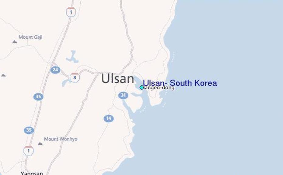 Ulsan, South Korea Tide Station Location Guide, Ulsan, South Korea, Ilsan Korea, Ulsan University