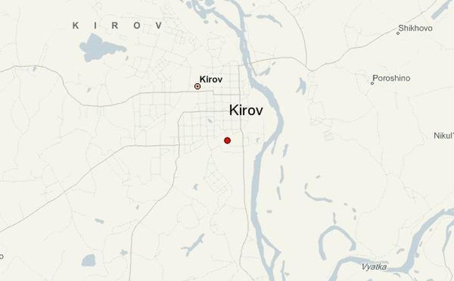 Kirov Location Guide, Kirov, Russia, Ussr Kirov, Kirovsk Russia