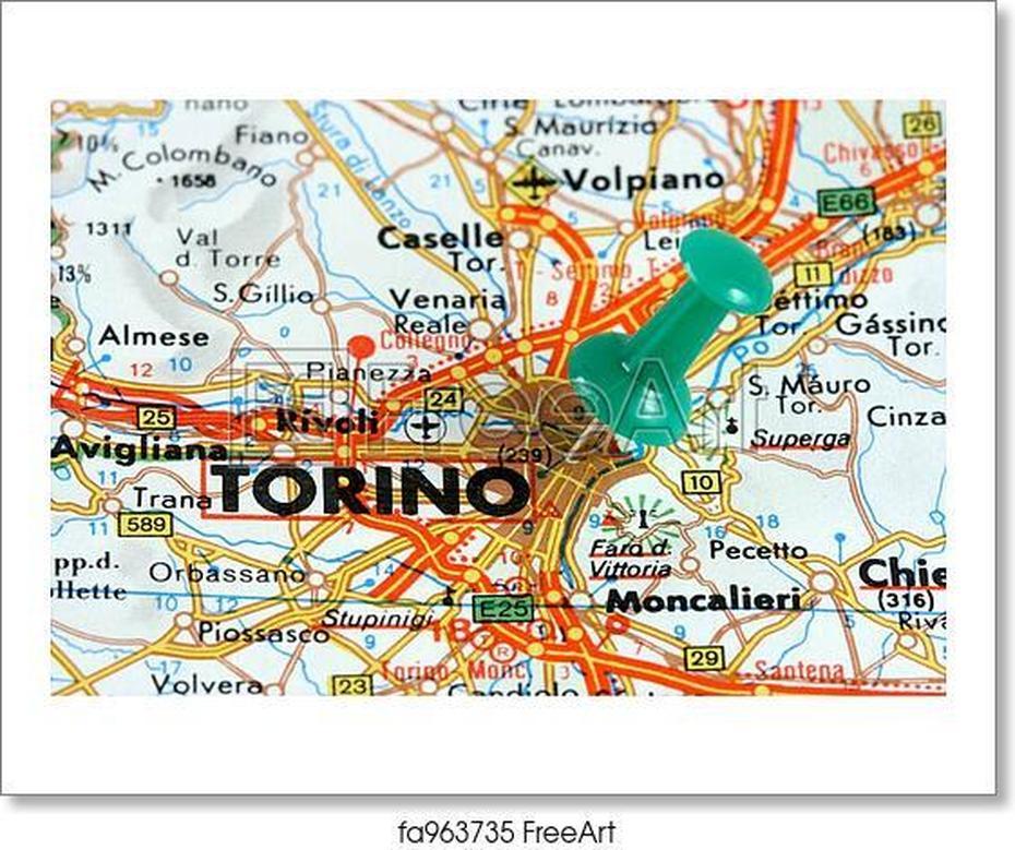 Free Art Print Of Turin On The Map. Turin (Torino) In Italy. Push Pin …, Turin, Italy, Where Is Turin, Torino