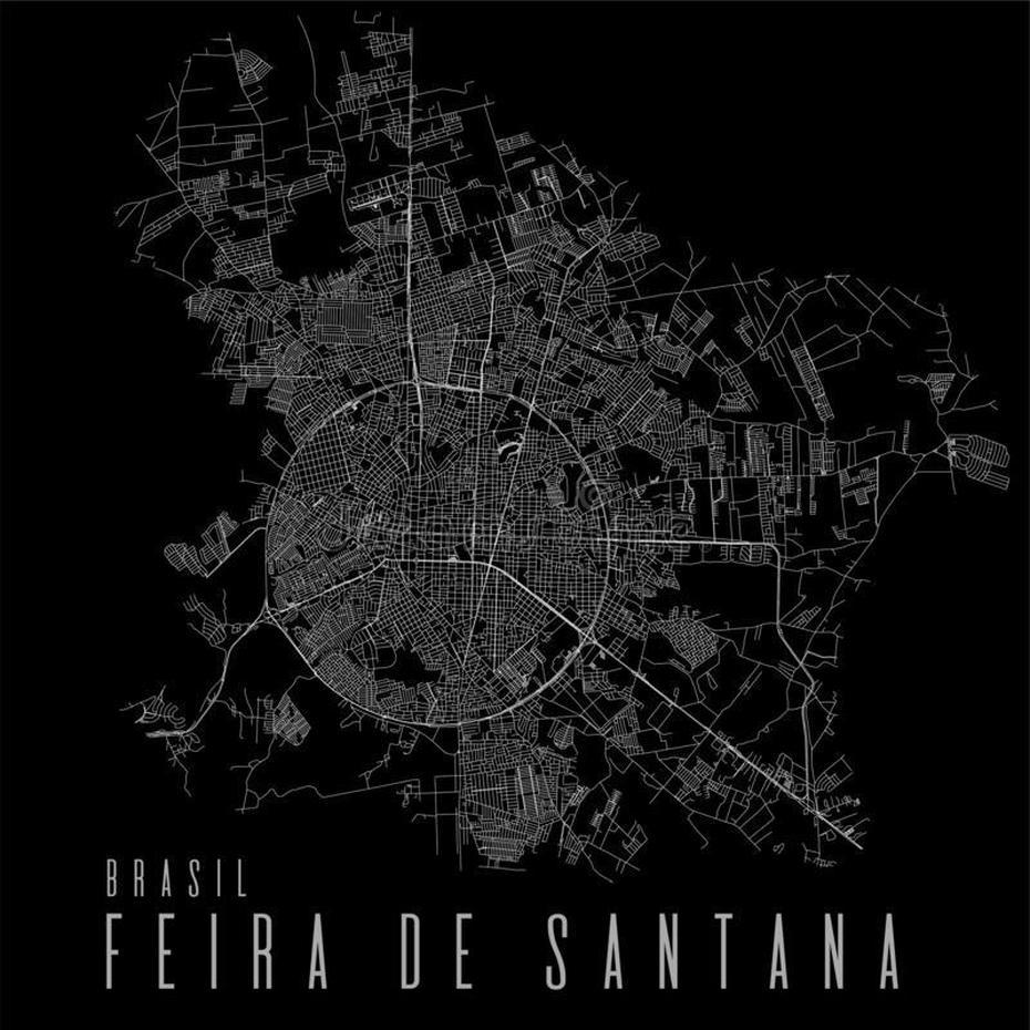 Feira De Santana City Vector Map Poster. Brazil Municipality Square …, Feira De Santana, Brazil, Fluminense De Feira, Fotos Na Feira