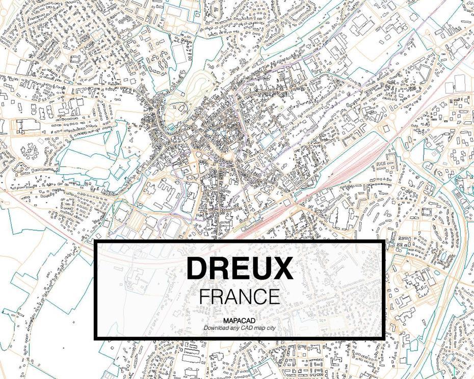 Dreux Dwg – Mapacad, Dreux, France, La  Dordogne, France Carvin