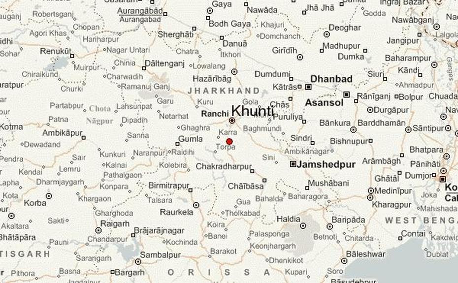 Khunti Location Guide, Khunti, India, Of Jharkhand India, Khulna  City