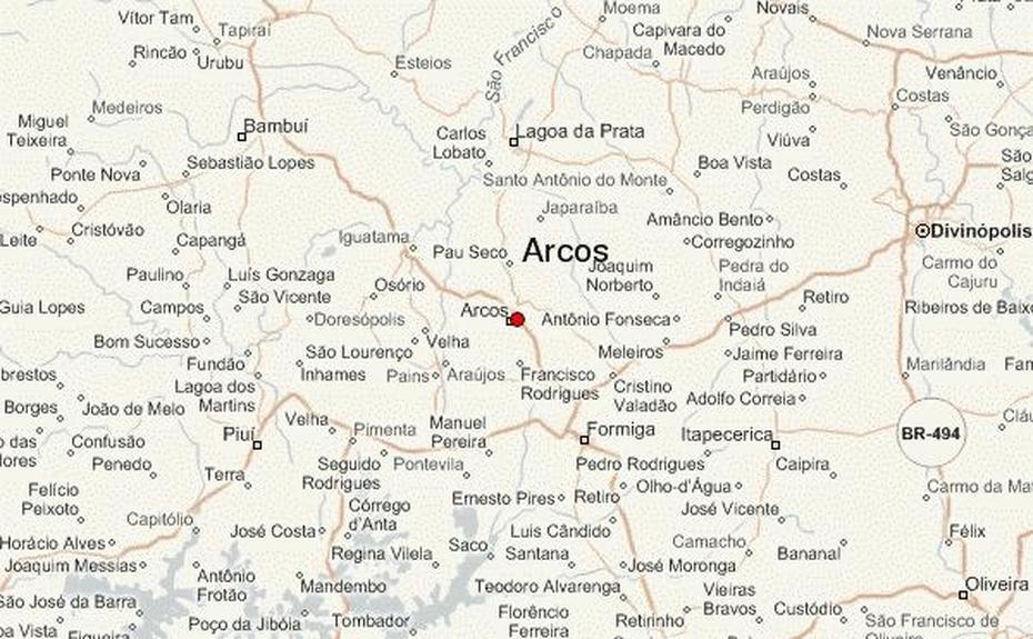 Arcos Location Guide, Arcos, Brazil, Arco Italy, Arco Idaho