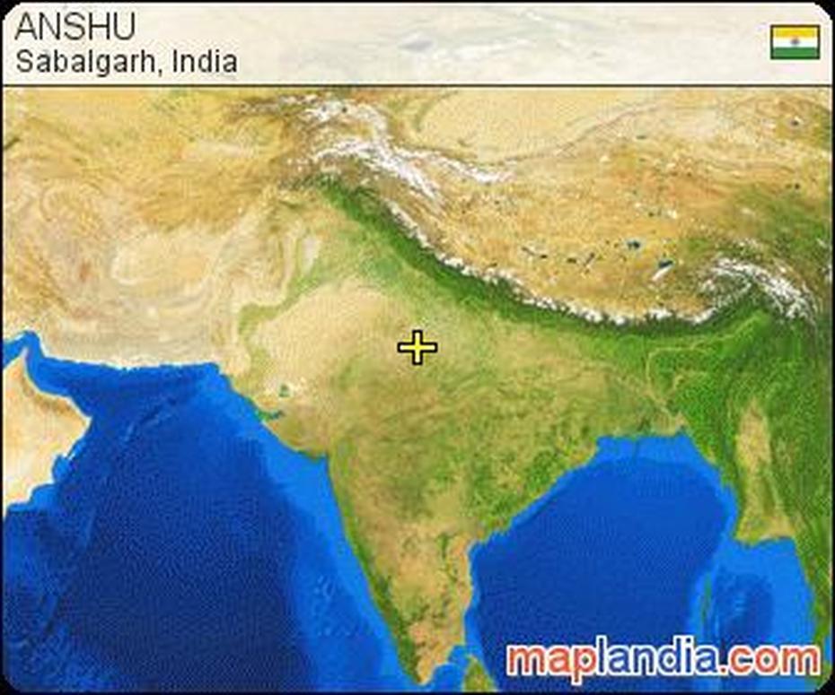 Anshu | Sabalgarh Google Satellite Maps, Sabalgarh, India, Free  Of India, India  Modern