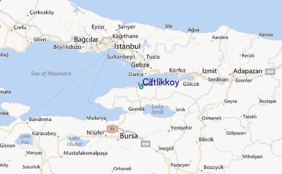 Ciftlikkoy Tide Station Location Guide, Çiftlikköy, Turkey, Turkey  With Cities, Visit Turkey