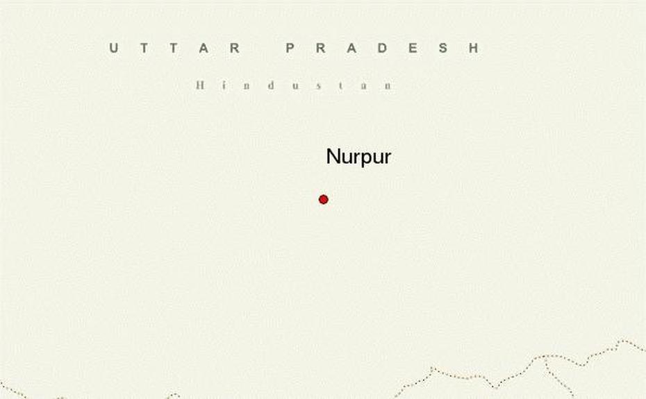 Nurpur Location Guide, Nūrpur, India, Chota  Nagpur, Madras India