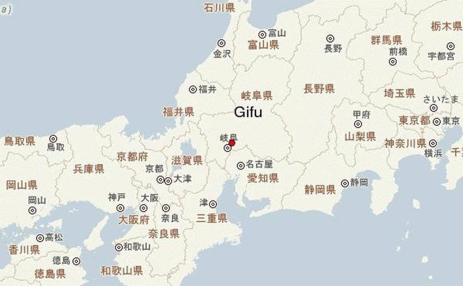 Gifu Location Guide, Gifu, Japan, Nagano Japan, Aichi Japan