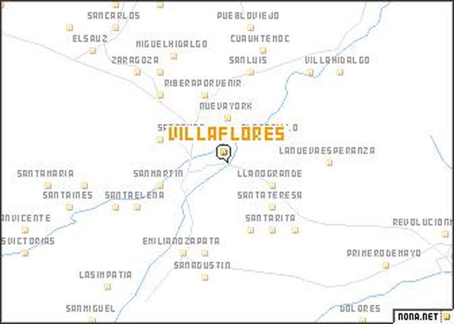 Villa Flores (Mexico) Map – Nona, Villaflores, Mexico, Printable Mexico, Spanish Mexico