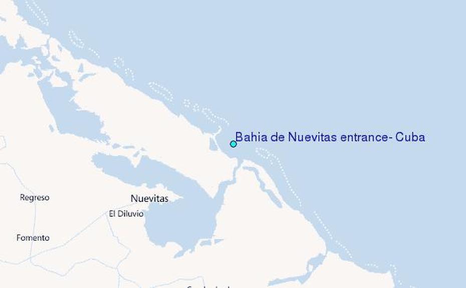 Bahia De Nuevitas Entrance, Cuba Tide Station Location Guide, Nuevitas, Cuba, Santa Lucia Cuba, Matanzas Cuba