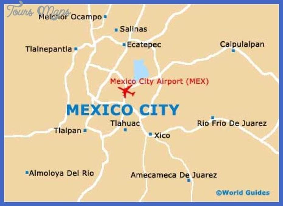 Mexico City Map – Toursmaps, Mexico City, Mexico, Printable Mexico, Mexico City Airport