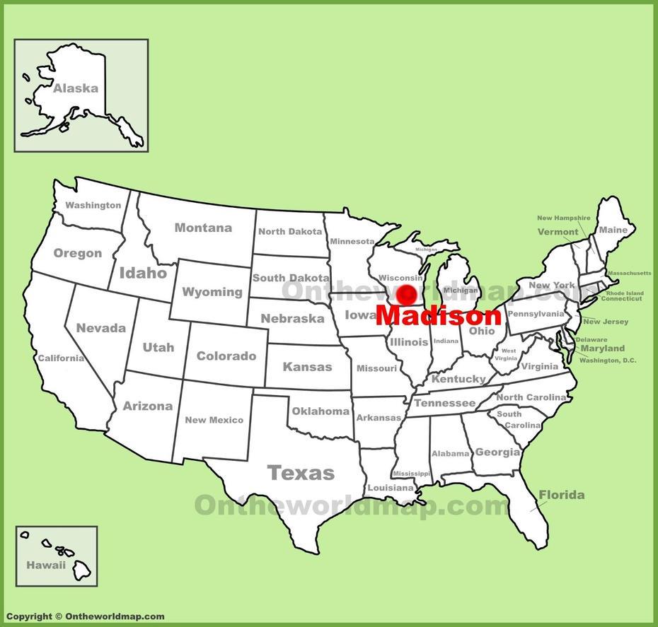 Madison Location On The U.S. Map, Madison, United States, Wisconsin United States, United States  Wisconsin