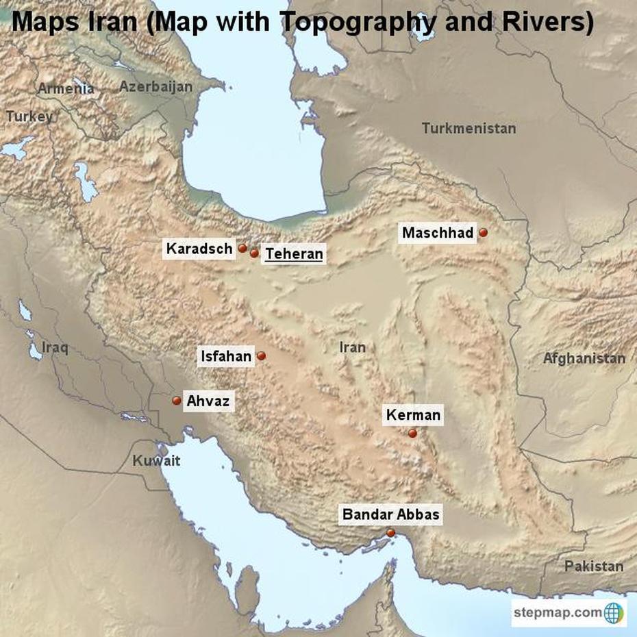 Stepmap – Maps Iran (Map With Topography And Rivers) – Landkarte Fur Iran, ‘Ajab Shīr, Iran, ‘Ajab Shīr, Iran