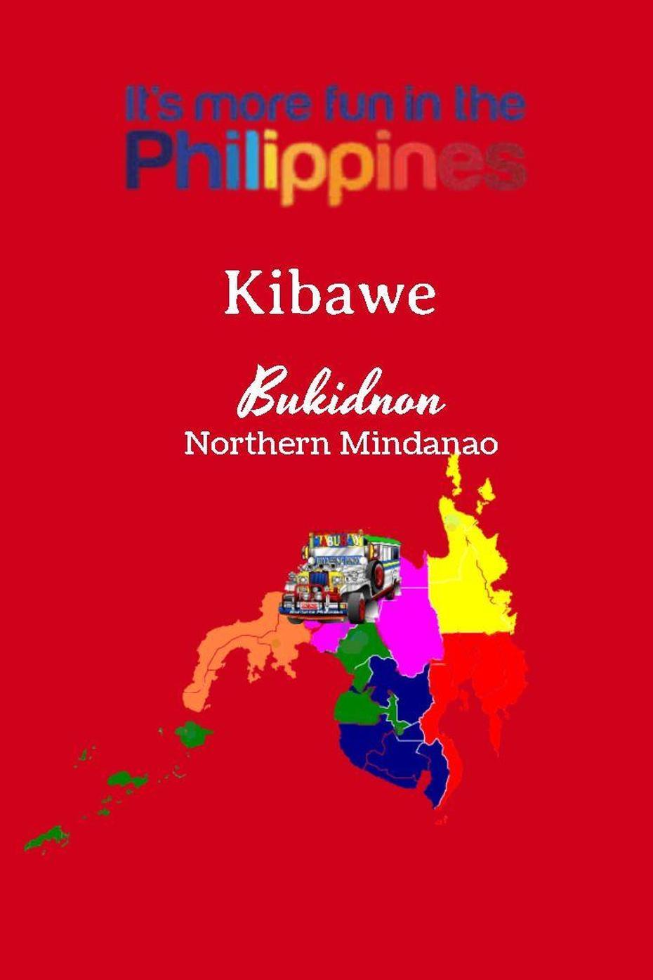 Kibawe | Northern Mindanao, San Isidro, Quezon, Kibawe, Philippines, Malaybalay City  Bukidnon, Rizal Park Manila Philippines