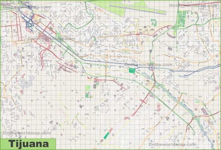Large Detailed Map Of Tijuana, Tijuana, Mexico, San Lorenzo Mexico, Matamoros Mexico