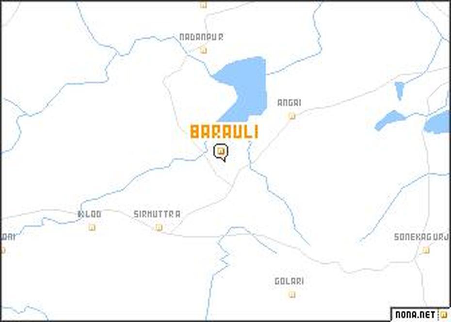 Barauli (India) Map – Nona, Barauli, India, India  Png, India  World