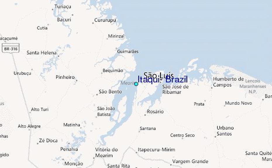 Itaqui, Brazil Tide Station Location Guide, Itaqui, Brazil, Sao Luis Brazil, Maranhao Brazil