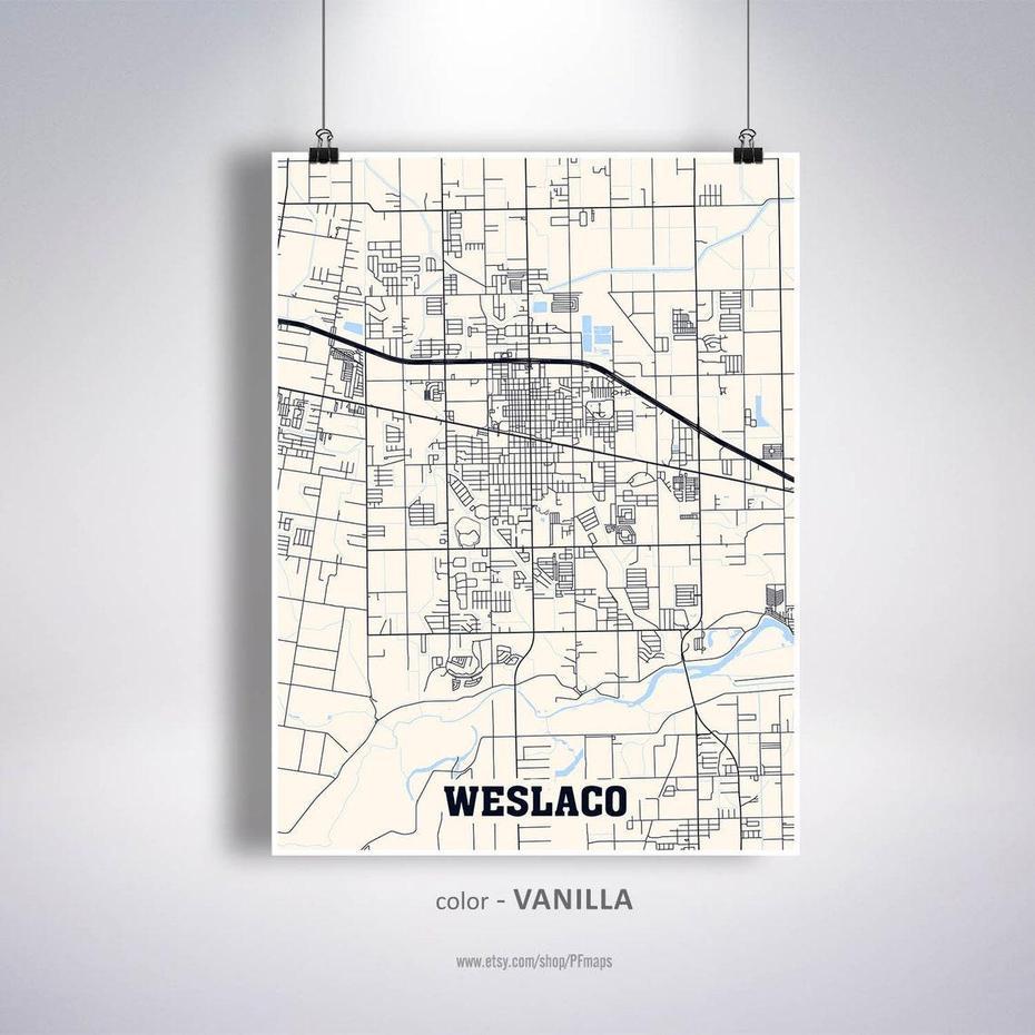 Weslaco Map Print Weslaco City Map Texas Tx Usa Map Poster | Etsy, Weslaco, United States, Weslaco Tx 78596, Dallas Fort Worth