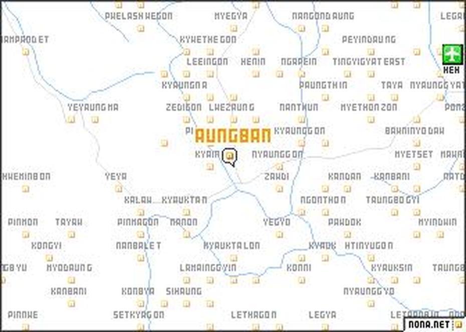 Aungban (Myanmar) Map – Nona, Aungban, Myanmar, Shan  Plateau, Shan State Myanmar