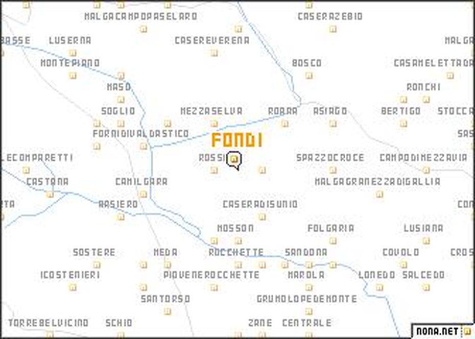 Fondi (Italy) Map – Nona, Fondi, Italy, Terracina Italy, Italy  Location