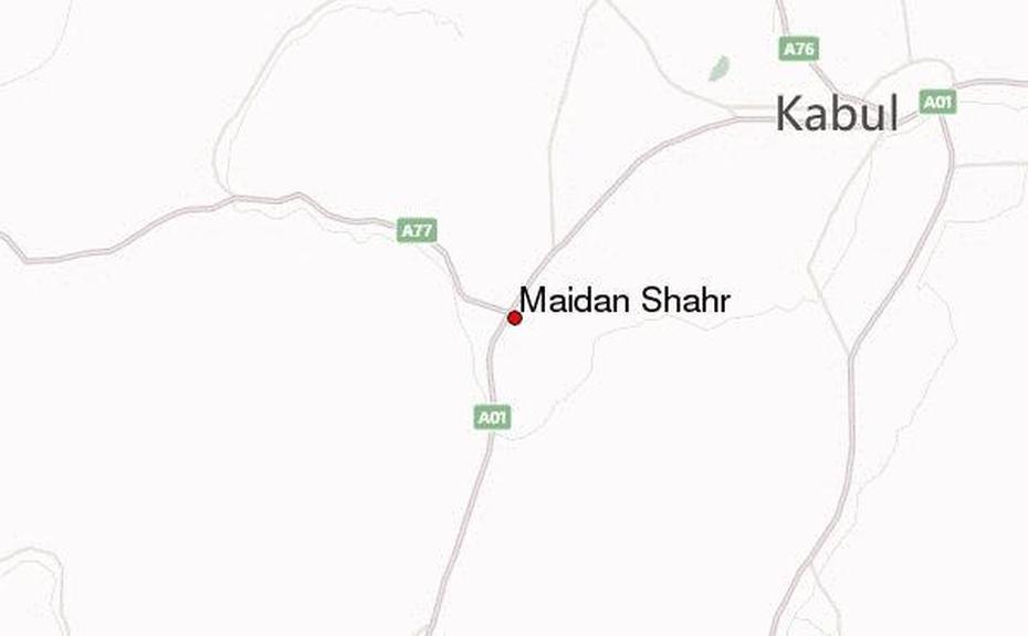 Azad  Maidan, Maidan  Ukraine, Location Guide, Maīdān Shahr, Afghanistan