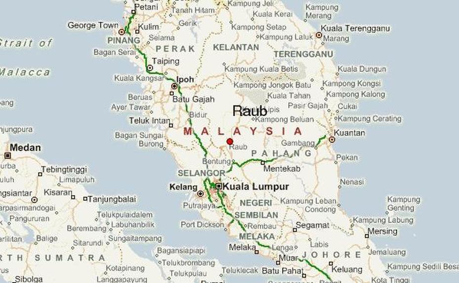 Raub Location Guide, Raub, Malaysia, Raub, Of Pahang