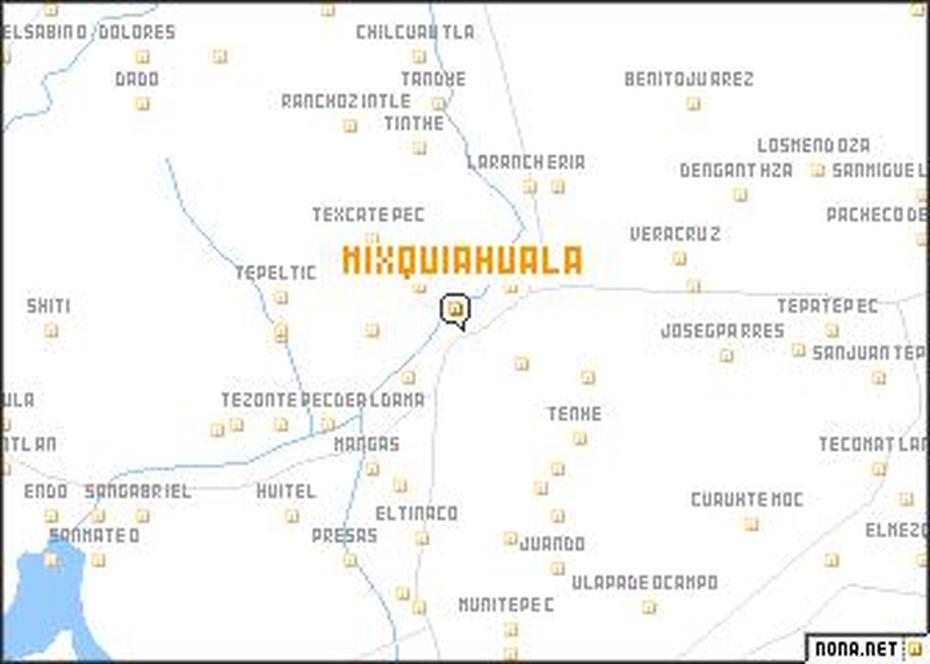 Mixquiahuala (Mexico) Map – Nona, Mixquiahuala De Juarez, Mexico, Ciudad Juarez On, A De Mexico Con Carreteras