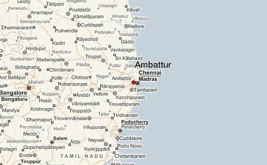 Ambattur Location Guide, Ambattūr, India, Mumbai India On A, Tiruvallur