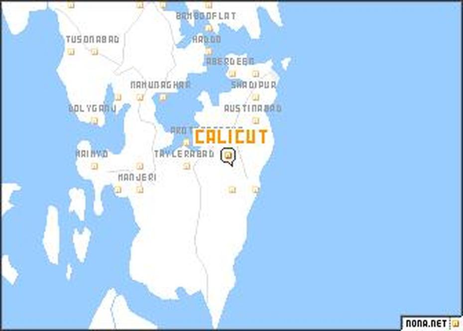 Calicut (India) Map – Nona, Calicut, India, Calicut World, Malabar India