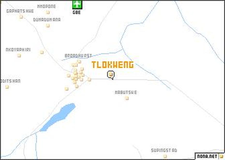 Tlokweng (Botswana) Map – Nona, Tlokweng, Botswana, South Africa Botswana Border, Botswana Border Posts