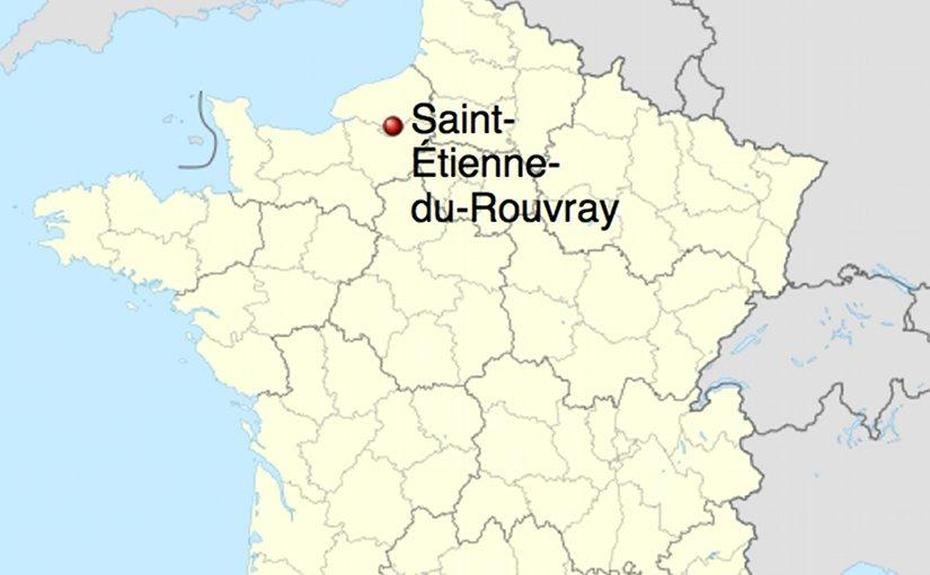 France: After Slitting Priests Throat Church Attackers Smiled And …, Saint-Étienne-Du-Rouvray, France, Saint-Étienne-Du-Rouvray, France