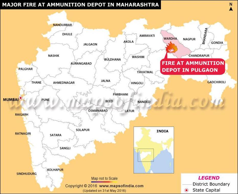 B”Major Fire At Militry Ammunition Depot In Maharashtras Pulgaon | Map …”, Pulgaon, India, Maharashtra India, Pulgaon Depo