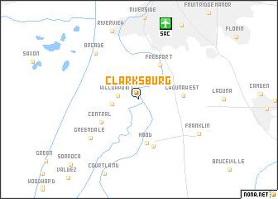 Clarksburg (United States – Usa) Map – Nona, Clarksburg, United States, Clarksburg Mo, Street  Of Clarksburg Wv