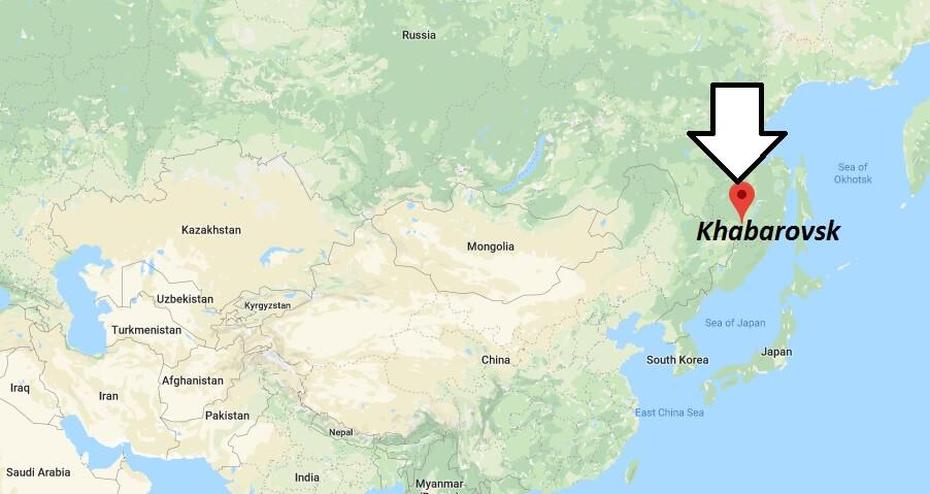 Where Is Khabarovsk Located? What Country Is Khabarovsk In? Khabarovsk …, Karabulak, Russia, Omsk Russia, South Russia