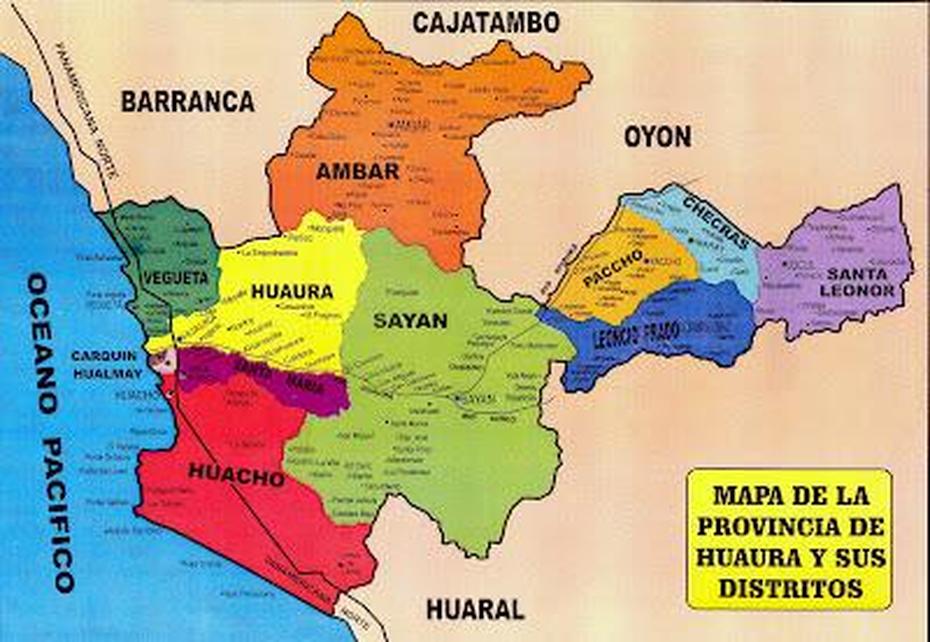 Historia, Geografia Y Economia: Mapa De La Provincia De Huaura Y Sus …, Huaura, Peru, Peru South America, Road  Of Peru