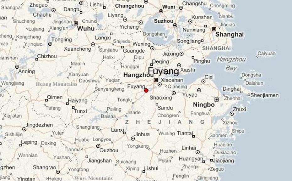 Zhejiang China, Fuyang Anhui, China Location, Fuyang, China