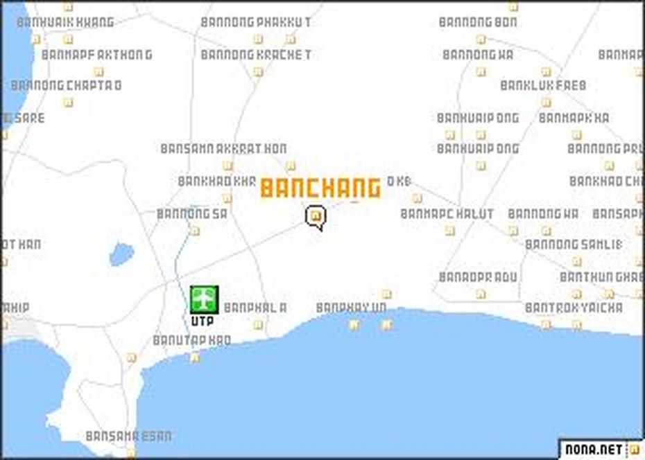 Ban Chang (Thailand) Map – Nona, Ban Chang, Thailand, Rayong Thailand, Trat Thailand